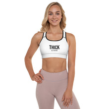 Load image into Gallery viewer, "Thick & Tired" Padded Sports Bra