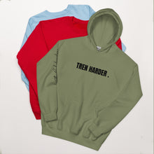 Load image into Gallery viewer, "Tren Harder" Unisex Hoodie