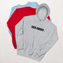 Load image into Gallery viewer, "Tren Harder" Unisex Hoodie