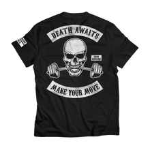 Load image into Gallery viewer, “Death Awaits, Make Your Move” Classic Tee
