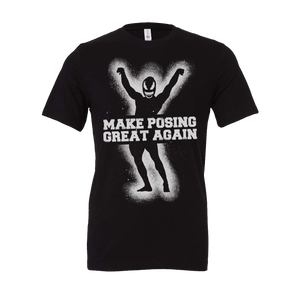 "Make Posing Great Again" Venom Tee